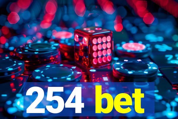 254 bet